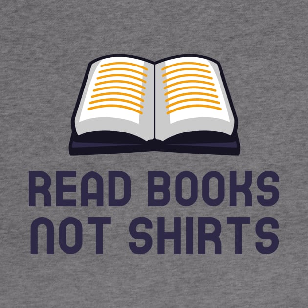 Read Books Not Shirts by Jitesh Kundra